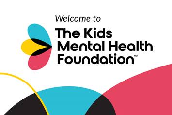 Introducing the Kids Mental Health Foundation